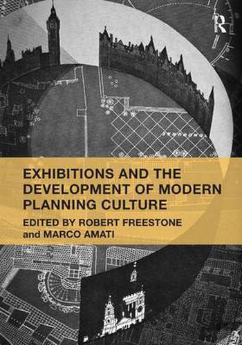 Cover image for Exhibitions and the Development of Modern Planning Culture