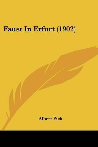 Cover image for Faust in Erfurt (1902)