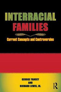 Cover image for Interracial Families: Current Concepts and Controversies