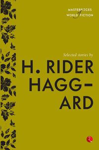 Cover image for Selected Stories H. Rider Haggard