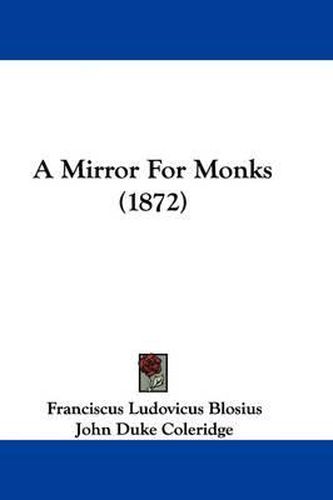 A Mirror for Monks (1872)