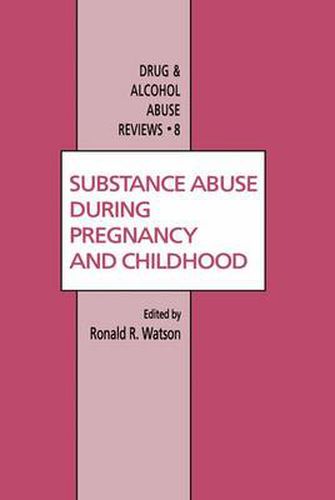 Cover image for Substance Abuse During Pregnancy and Childhood