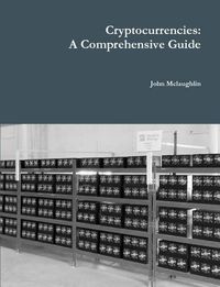 Cover image for Cryptocurrencies: A Comprehensive Guide