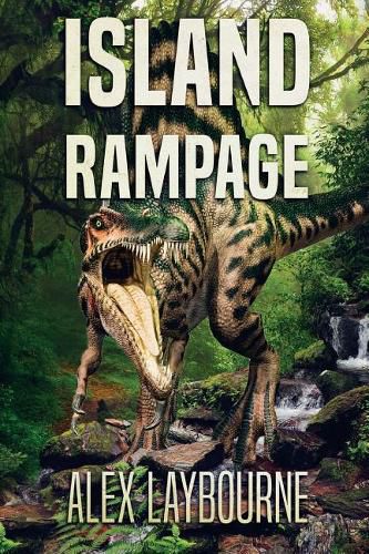 Cover image for Island Rampage: A Dinosaur Thriller