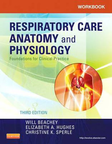 Cover image for Workbook for Respiratory Care Anatomy and Physiology: Foundations for Clinical Practice