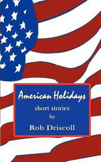 Cover image for American Holidays: Short Stories