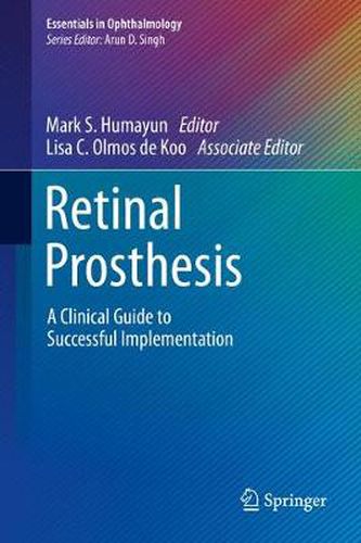 Cover image for Retinal Prosthesis: A Clinical Guide to Successful Implementation