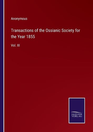 Cover image for Transactions of the Ossianic Society for the Year 1855