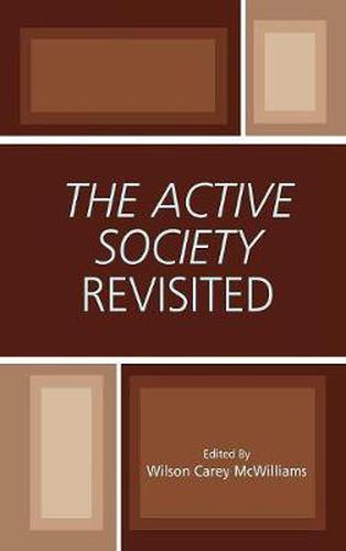 The Active Society Revisited