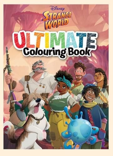 Cover image for Strange World: Ultimate Colouring Book (Disney)