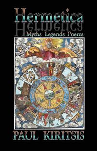 Cover image for Hermetica: Myths, Legends, Poems