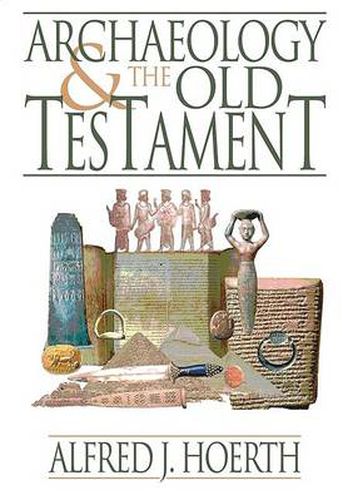 Cover image for Archaeology and the Old Testament
