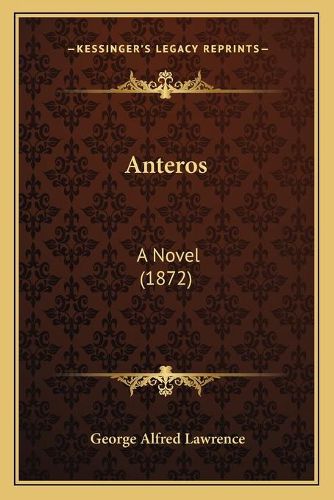 Anteros: A Novel (1872)