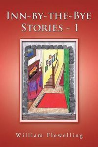 Cover image for Inn-By-The-Bye Stories - 1