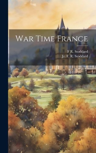 Cover image for War Time France