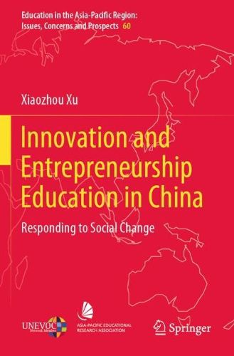 Cover image for Innovation and Entrepreneurship Education in China: Responding to Social Change