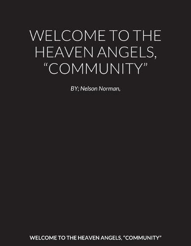 Welcome to the Heaven Angels, "Community"