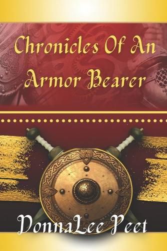 Chronicles of an Armor Bearer