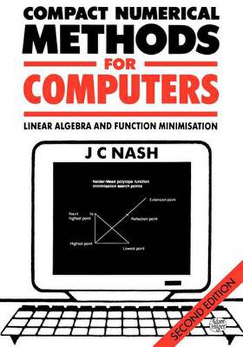 Cover image for Compact Numerical Methods for Computers: linear algebra and function minimisation