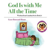 Cover image for God Is with Me All the Time