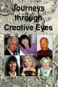 Cover image for Journeys Through Creative Eyes