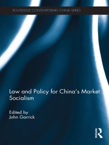 Cover image for Law and Policy for China's Market Socialism