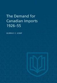 Cover image for The Demand for Canadian Imports 1926-55