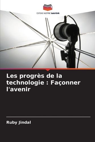 Cover image for Les progres de la technologie