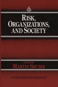 Cover image for Risk, Organizations, and Society