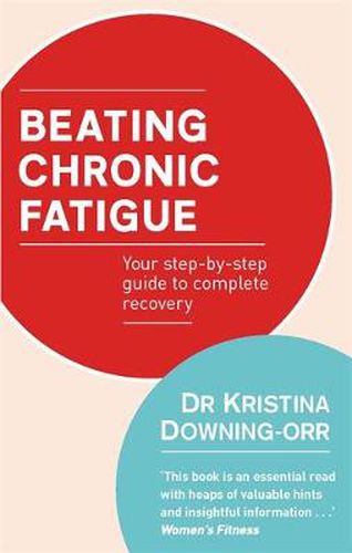 Cover image for Beating Chronic Fatigue: Your step-by-step guide to complete recovery