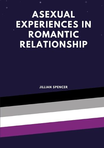 Cover image for Asexual experiences in romantic relationships