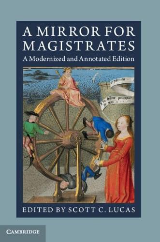 Cover image for A Mirror for Magistrates: A Modernized and Annotated Edition