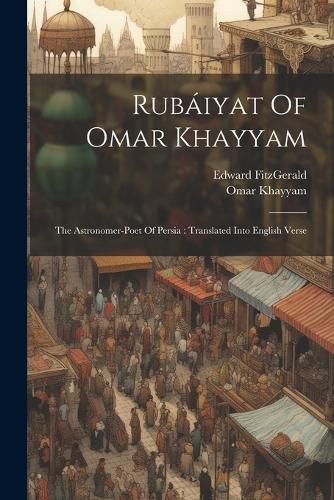 Rubaiyat Of Omar Khayyam