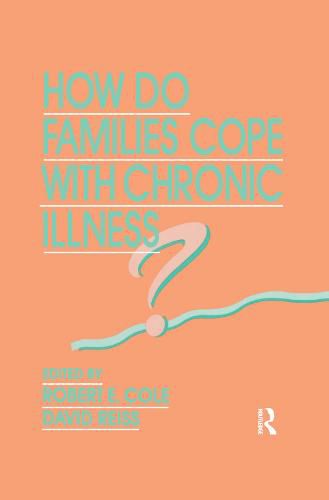 Cover image for How Do Families Cope With Chronic Illness?