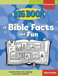 Cover image for Big Book of Bible Facts and Fun for Elementary Kids