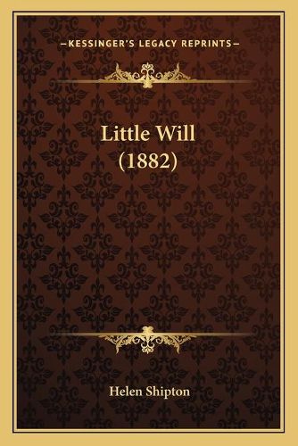 Cover image for Little Will (1882)