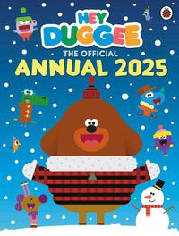 Cover image for Hey Duggee: The Official Hey Duggee Annual 2025