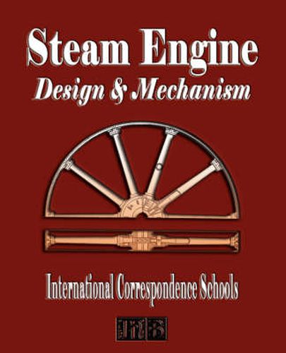 Cover image for Steam Engine Design and Mechanism