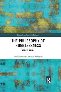 Cover image for The Philosophy of Homelessness: Barely Being