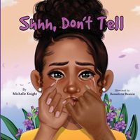 Cover image for Shh, Don't Tell