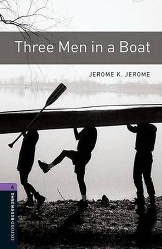 Cover image for Oxford Bookworms Library: Level 4:: Three Men in a Boat