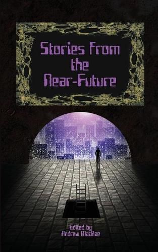 Stories from the Near-Future