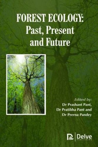 Cover image for Forest Ecology: Past, Present and Future