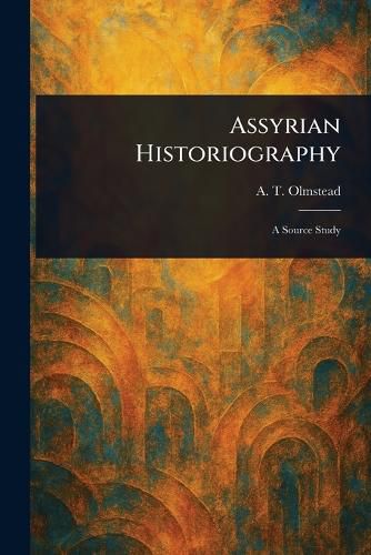 Cover image for Assyrian Historiography