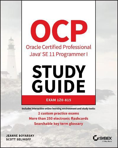 Cover image for OCP Oracle Certified Professional Java SE 11 Programmer I Study Guide: Exam 1Z0-815