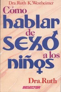 Cover image for Como Hablar de Sexo a Los Ninos