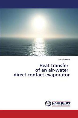 Heat transfer of an air-water direct contact evaporator