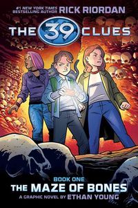 Cover image for 39 Clues: The Maze of Bones: A Graphic Novel (39 Clues Graphic Novel #1)