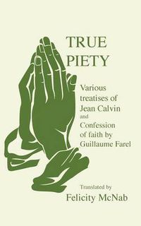 Cover image for True Piety