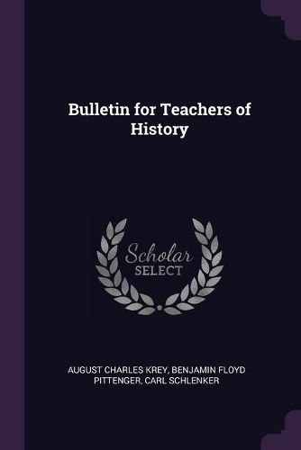 Cover image for Bulletin for Teachers of History